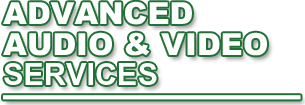 Advanced Audio Video Services